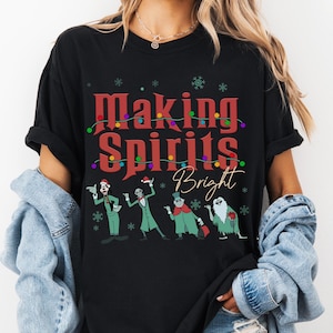Making Spirits Bright Hitchhiking Ghosts and Goofy Christmas Shirt, Disneyland Christmas Party Gift, Disney Haunted Mansion Tee, WDW Tee