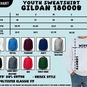 May include: Youth sweatshirt size chart with measurements in inches. Available colors include white, royal blue, maroon, navy, athletic heather, black, dark grey heather, red, and forest green. Unisex style, 50% polyester classic fit.