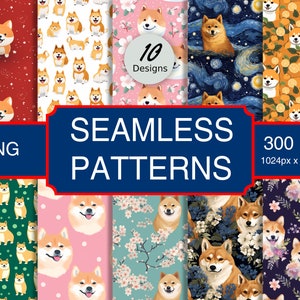 May include: A collection of ten seamless patterns featuring Shiba Inu dogs in various designs. The patterns include dogs on red backgrounds, white backgrounds, and floral designs. The image also includes the text "PNG", "Seamless Patterns", and "300 DPI 1024px x 1024px".
