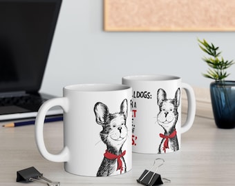 FRENCH BULLDOG: Cute French Bulldog Art on White Ceramic Coffee Mug Cup, Dog Lover Gift for Coffee & Tea Fans