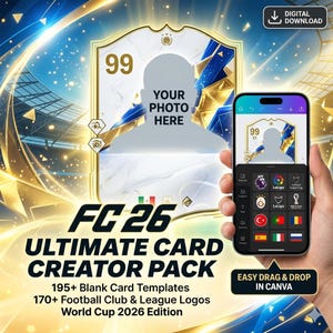 Puede incluir: Gráfico de descarga digital para crear cromos de fútbol. El diseño presenta una plantilla de tarjeta en blanco con el número 99, un teléfono inteligente que muestra una tarjeta y el texto "FC 26 ULTIMATE CARD CREATOR PACK". Incluye 195+ plantillas de tarjetas en blanco y 170+ logotipos de fútbol.