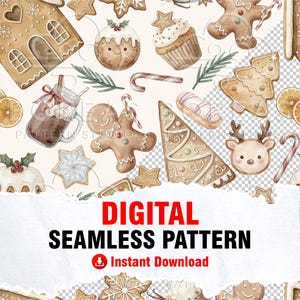 May include: A digital seamless pattern featuring watercolor illustrations of gingerbread houses, gingerbread people, cupcakes, candy canes, hot cocoa in a mason jar, pine sprigs, and reindeer faces. The text reads DIGITAL SEAMLESS PATTERN.