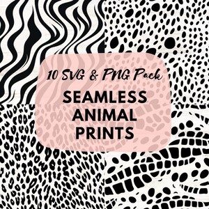 May include: A digital download pack of 10 seamless animal print patterns in black and white. The patterns include zebra, leopard, dalmatian, and snake prints. The text "10 SVG & PNG Pack Seamless Animal Prints" is displayed on a pink background.