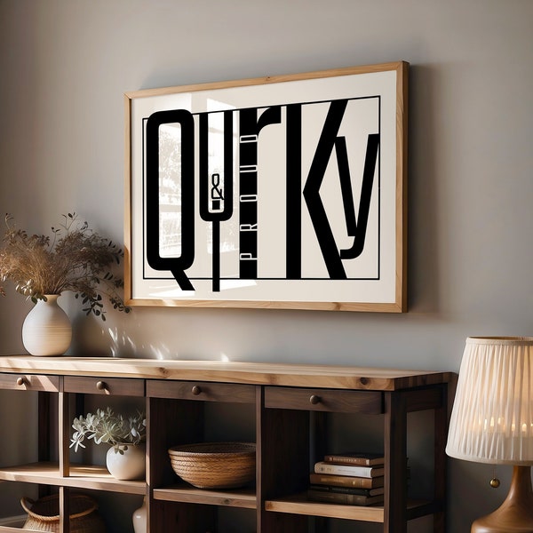 Quirky & Proud Typography print black and white poster printable wall art modern home decor minimalist print trendy print aesthetic posters