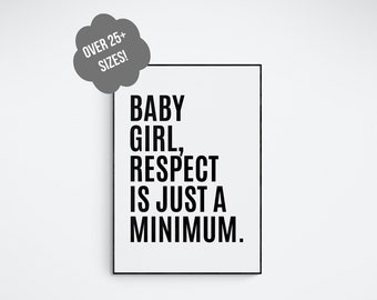 Bambina, il rispetto è solo un minimo, decorazioni, festa hip hop stampabile, decorazioni per feste, arte della parete dei testi rap, citazioni rap, FILE DIGITALE