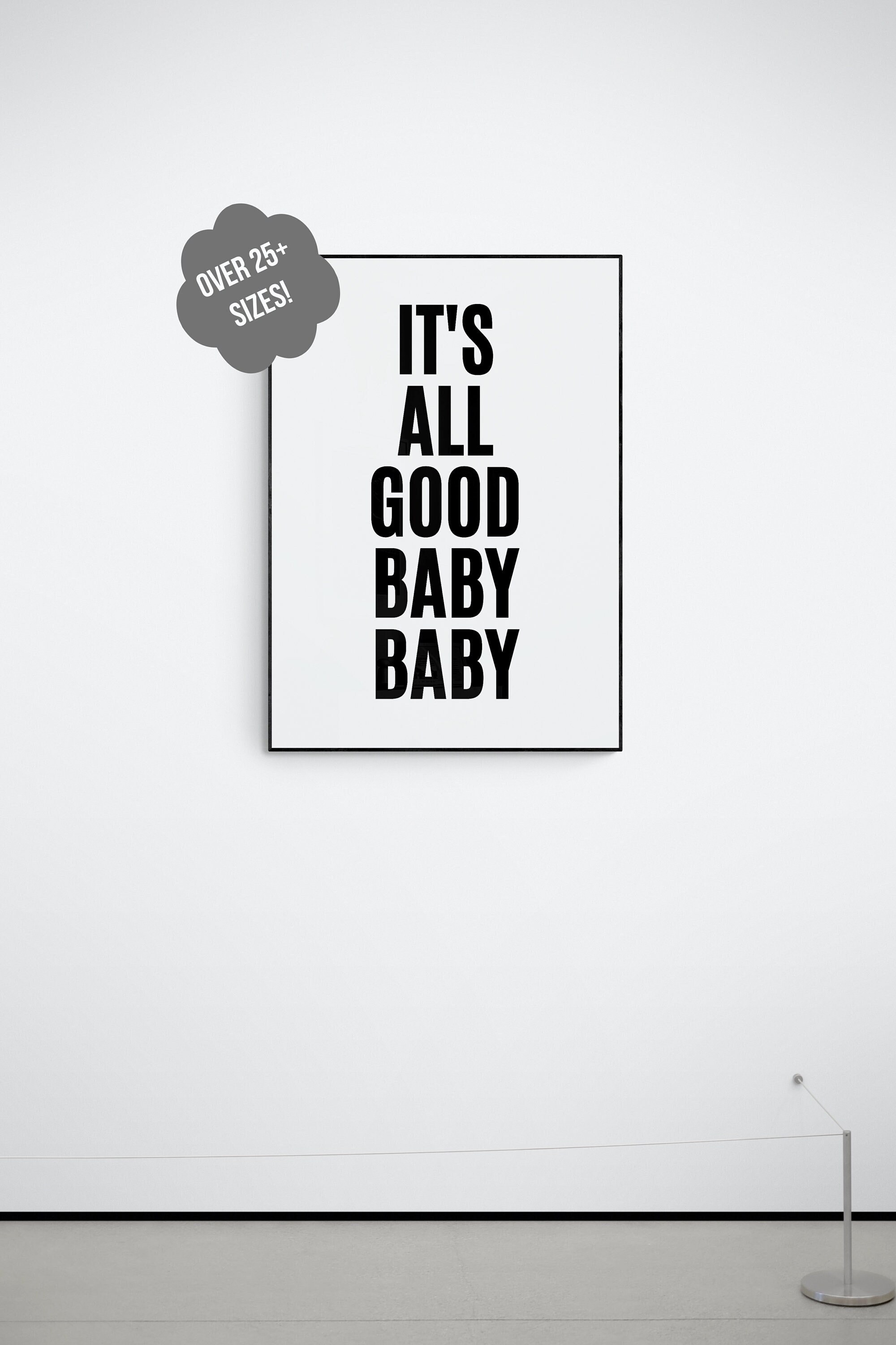 It's All Good Baby Baby Art Print Biggie Smalls Lyrics 