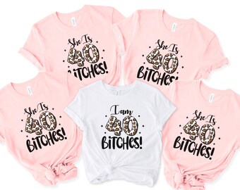 I'm 40 Bitches Shirts, Leopard Birthday Shirt, Birthday Party Crew, Birthday Gift, Custom Age Birthday Shirt, Birthday Party Group, 400395