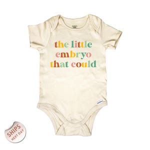 The Little Embryo That Could Bodysuit, IVF Baby Bodysuit, Baby Shower Gift, 2000110