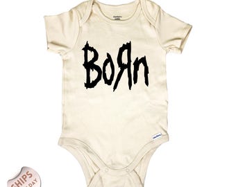 BORN Nu-Metal Baby Grow, Rock Music Heavy Metal Bodysuit, New Baby or Parents Gift, Baby Gift, Baby Shower Gift, 2000224