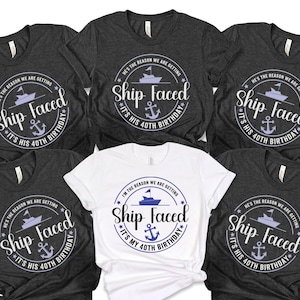 Cruise Birthday matching Shirt, Birthday Cruise Squad Shirt, Ship Faced Birthday Shirts, Cruise 2025 Shirt, Cruise Birthday Shirts, 400296