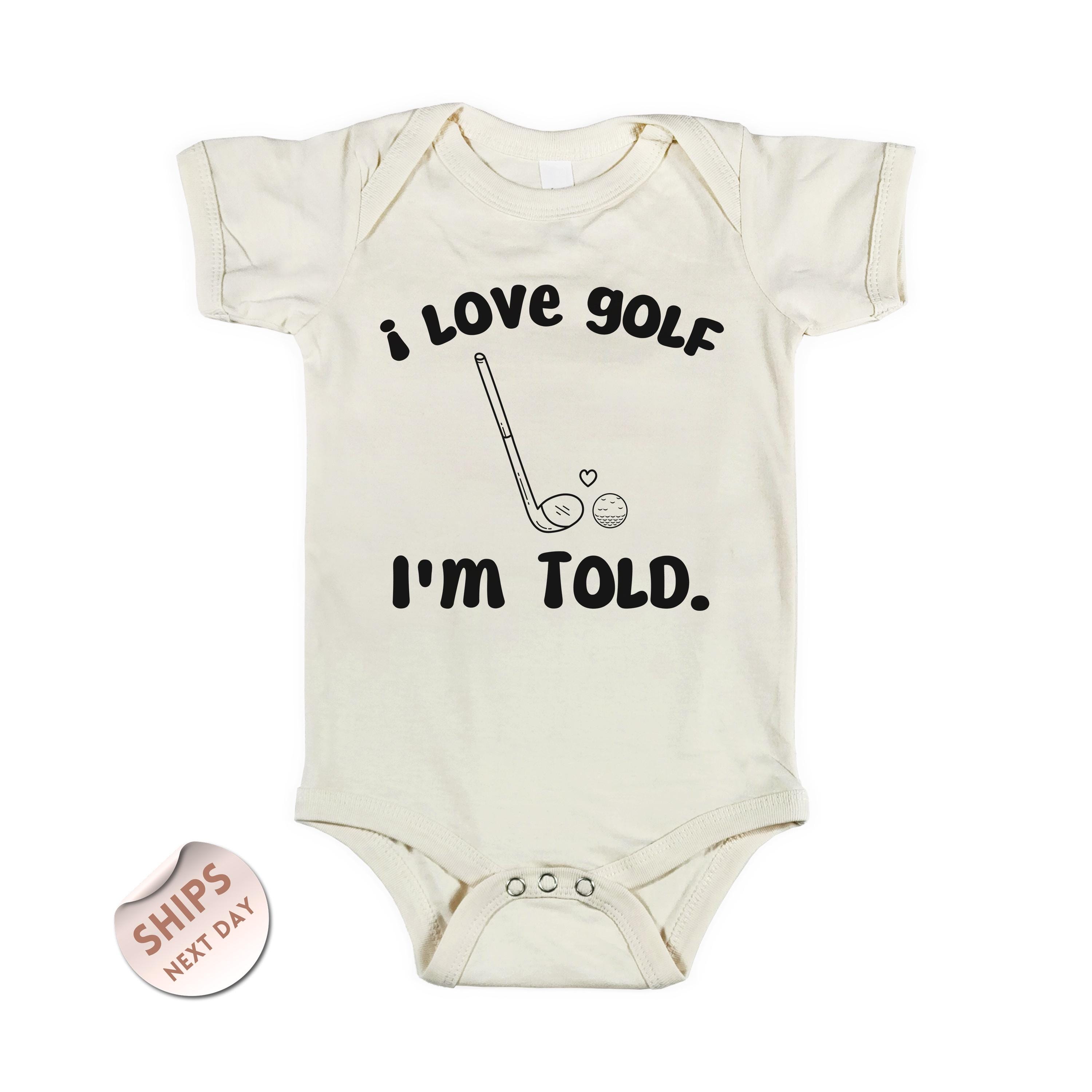 I Love Golf I'm Told Baby Bodysuit, Cute Golf Baby Gift, Future Golfer, Funny Golfing Baby Bodysuit, Golf Fan Toddler Shirt, 2000835