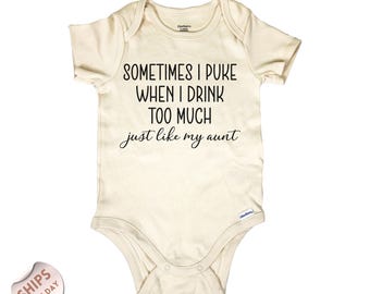 Sometimes I Puke When I Drink Too Much Baby Bodysuit, Funny Newborn Baby Romper, Baby Shower Gift, Funny Baby Bodysuit, 2000519