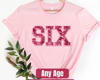 6th Birthday Shirt Girl, Birthday Girl Sweatshirt, Custom Sequin Numbers Print, Custom Birthday Girl Sweatshirt, 7th 8th 9th Birthday Shirt