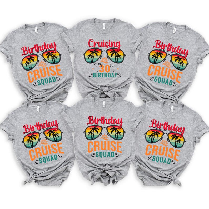 a bunch of shirts that say birthday cruise squad