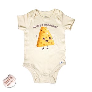 Always Cheesein&#39; Baby Bodysuit, Cheddar Cheese Baby One Piece, Cheese Lover Baby Gift, Cute Foodie Baby Outfit, Baby Shower Gift, 2000917