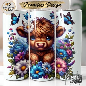 May include: A white tumbler with a seamless design featuring a cute cartoon Highland cow with brown fur, blue eyes, and a white flower crown. The cow is surrounded by colourful flowers and butterflies.