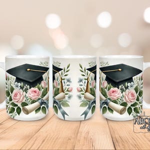 Envoltura de taza de graduación floral, diseño digital de sublimación PNG, descarga digital de taza de 11 oz y 15 oz, envoltura de taza para birrete y diploma