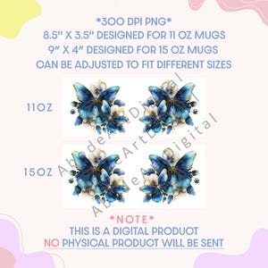 Pu&ograve; includere: Design digitale per tazze da 11 e 15 oz, con farfalle blu e fiori bianchi. Il testo dell'immagine dice "*300 DPI PNG*" e "QUESTO &Egrave; UN PRODOTTO DIGITALE NESSUN PRODOTTO FISICO VERR&Agrave; INVIATO."
