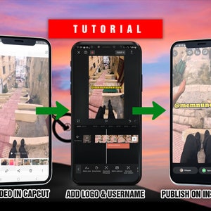 May include: A tutorial on how to add a logo and username to a video in CapCut and then publish it on Instagram. The tutorial shows three screenshots of a phone screen. The first screenshot shows a video of a narrow street with steps. The second screenshot shows the CapCut app with the video in the editing window. The third screenshot shows the Instagram app with the video ready to be published. The text "@memnunestore" is visible in the second and third screenshots.