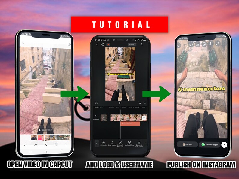 May include: A tutorial on how to add a logo and username to a video in CapCut and then publish it on Instagram. The tutorial shows three screenshots of a phone screen. The first screenshot shows a video of a narrow street with steps. The second screenshot shows the CapCut app with the video in the editing window. The third screenshot shows the Instagram app with the video ready to be published. The text "@memnunestore" is visible in the second and third screenshots.