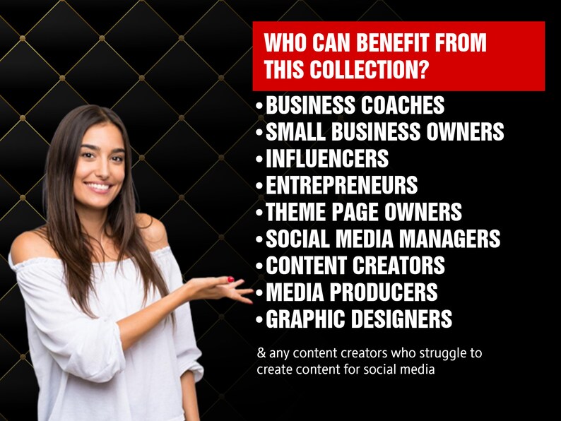 May include: A woman smiles and points to a list of professions that can benefit from a collection of social media graphics. The list includes business coaches, small business owners, influencers, entrepreneurs, theme page owners, social media managers, content creators, media producers, and graphic designers. The text reads "Who can benefit from this collection?"
