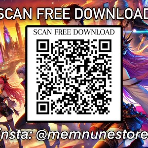 Puede incluir: Una ilustraci&oacute;n colorida de personajes de anime con un c&oacute;digo QR que dice "SCAN FREE DOWNLOAD" y el texto "insta: @memnunstore".