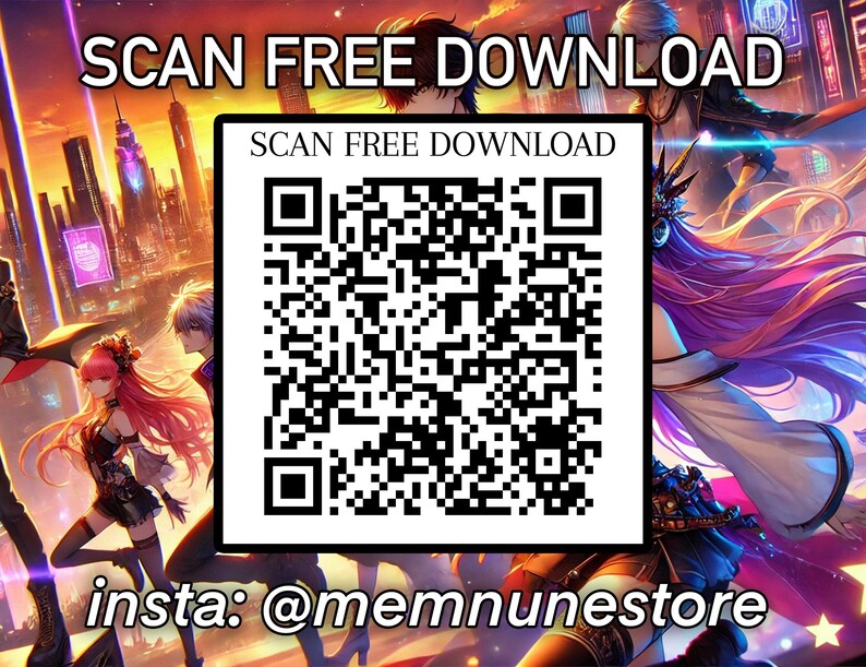 Puede incluir: Una ilustraci&oacute;n colorida de personajes de anime con un c&oacute;digo QR que dice "SCAN FREE DOWNLOAD" y el texto "insta: @memnunstore".