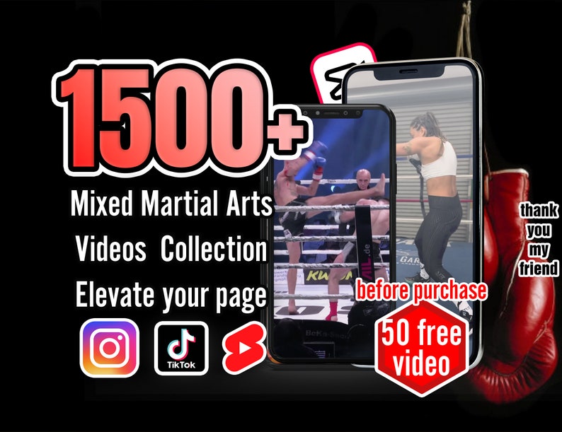 May include: A digital marketing ad for a collection of over 1,500 mixed martial arts videos. The ad features two smartphones displaying videos of fighters in a ring and a red boxing glove. The text "before purchase 50 free video" is displayed on a red hexagon.