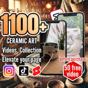 May include: A collection of over 1100 ceramic art videos for social media. The image shows two phone screens displaying videos of ceramic art projects. The text "1100+ Ceramic Art Videos Collection Elevate your page" is displayed on the image. Social media icons for Instagram, TikTok, and YouTube are also displayed.