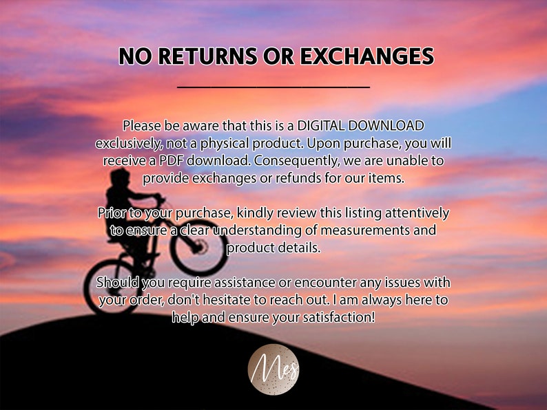 May include: A silhouette of a person riding a bicycle against a sunset sky. The text "NO RETURNS OR EXCHANGES" is at the top of the image. The text below explains that this is a digital download and no refunds or exchanges are offered.