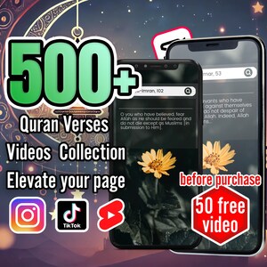 May include: A digital image of a smartphone displaying a collection of over 500 Quran verses. The image includes the text "Quran Verses Videos Collection" and "Elevate your page". The image also includes icons for Instagram, TikTok, and YouTube. The text "50 free video" is displayed in a red circle.