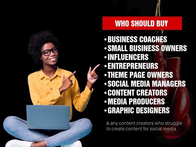 May include: A woman wearing glasses and a yellow shirt is sitting with a laptop on her lap. She is pointing to the right side of the image, where text reads "WHO SHOULD BUY" followed by a list of professions, including business coaches, small business owners, influencers, entrepreneurs, theme page owners, social media managers, content creators, media producers, and graphic designers. The text also states that the product is for any content creators who struggle to create content for social media.