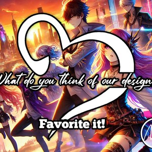 Puede incluir: Una ilustraci&oacute;n de estilo anime colorida con una forma de coraz&oacute;n en el centro. El texto "What do you think of our design? Favorite it!" est&aacute; escrito en blanco sobre fondo negro. La ilustraci&oacute;n presenta varios personajes con colores de cabello y ropa vibrantes.