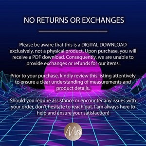 May include: A digital download notice with a retro-style background. The text reads "NO RETURNS OR EXCHANGES" and explains that the product is a digital download, not a physical product. It also states that no exchanges or refunds are available.