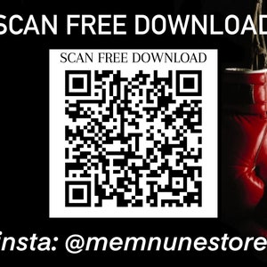 May include: Black and white QR code with the text "SCAN FREE DOWNLOAD" above it and "insta: @memmnunstore" below it. The QR code is in front of a pair of red boxing gloves.