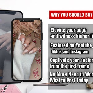 May include: Two smartphone screens displaying images of manicured nails with intricate designs. The text on the screen reads "WHY YOU SHOULD BUY IT", "Elevate your page and witness higher likes", "Featured on Youtube, tiktok and instagram", "Captivate your audience from the first frame", "No More Need to Wonder What to Post Today".