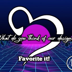 May include: A white heart shape with a pink sun inside, set against a blue and purple grid background. The text "What do you think of our design? Favorite it!" is written below the heart. The word "Yes" is written in a circle in the lower right corner.