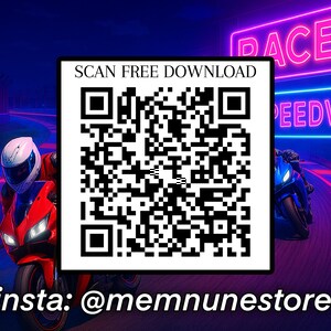 May include: A black and white QR code with the text "SCAN FREE DOWNLOAD" above it and "insta: @memnunstore" below it. The QR code is in front of a neon sign that says "RACE SPEEDWAY".