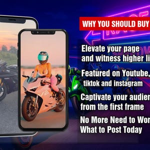 May include: Two smartphone screens displaying images of motorcycles. The left screen shows a black motorcycle with a rider. The right screen shows a pink motorcycle with a woman rider wearing a helmet. The text on the screen reads "WHY YOU SHOULD BUY IT", "Elevate your page", "and witness higher likes", "Featured on Youtube, tiktok and instagram", "Captivate your audience from the first frame", "No More Need to Wonder What to Post Today".