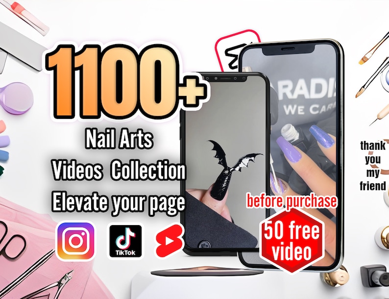 May include: A collection of over 1100 nail art videos for social media. The image shows two phone screens displaying nail art designs. The text "before purchase 50 free video" is visible on one of the screens.