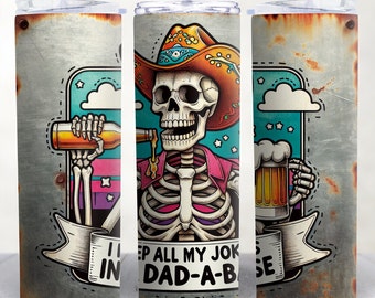 Dad Jokes Skeleton Tumbler Sublimation Design, Funny Father's Day Gift (Digital Download)
