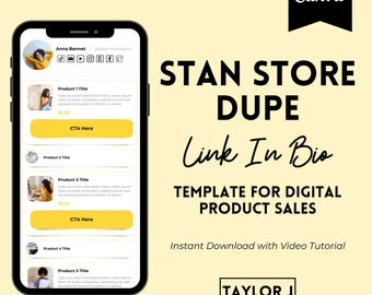 Puede incluir: Una plantilla de venta de productos digitales que se muestra en un teléfono inteligente, con un fondo amarillo claro y el texto "STAN STORE DUPE" y "Link In Bio". La plantilla incluye secciones para títulos de productos y un botón "CTA Here". El diseño es "Made in Canva".