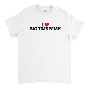 I Love Big Time Rush BTR Nickelodeon Show Unisex T-Shirt