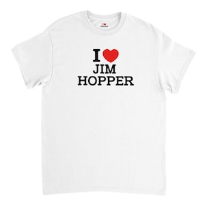 I Love Jim Hopper Unisex T-Shirt