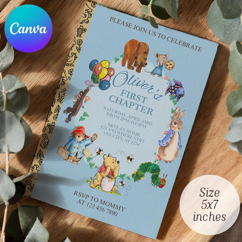 May include: A light blue 5x7 inches invitation card featuring watercolor illustrations of storybook characters including a bear, a rabbit, and a caterpillar. The text reads: PLEASE JOIN US TO CELEBRATE, Oliver's FIRST CHAPTER, SATURDAY, APRIL 23RD.