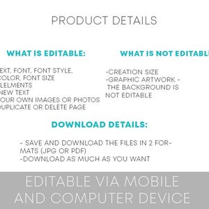 May include: A digital product information graphic with the heading PRODUCT DETAILS. It lists editable features including text, font, and images, and non-editable features like creation size and background. It also includes download details and a note.