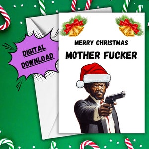 Frohe Weihnachten Mother Fucker Weihnachtskarte Einfache herunterladbare Karte Lustige druckbare Feiertagskarte Pulp Fiction Erwachsene Humor Für Sie Für Ihn