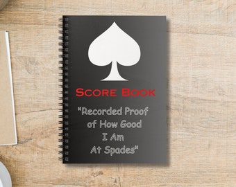 Spades Score Book 8x6in Spiral Notebook for Games Scorekeeping Funny Notebook for Game Night Spades Fun Score Book Graceful Winner Notebook