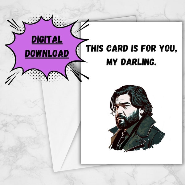 What we do in the Shadows Birthday Card Download Easy Printable Card with Lazlo from What we do in the Shadows "My Darling" Any Occasion