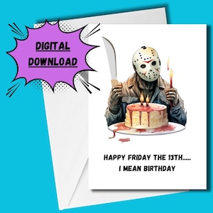Freitag der 13te Geburtstagskarte Einfache Download Karte für Freitag der 13te Digital Download Geburtstagskarte Oktober Geburtstag Happy Halloween